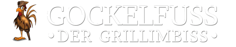 Gockelfuss – Der Grillimbiss